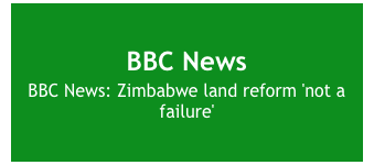 BBC News&#10;BBC News: Zimbabwe land reform 'not a failure' 