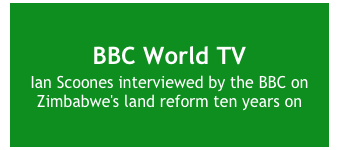BBC World TV&#10;Ian Scoones interviewed by the BBC on Zimbabwe's land reform ten years on